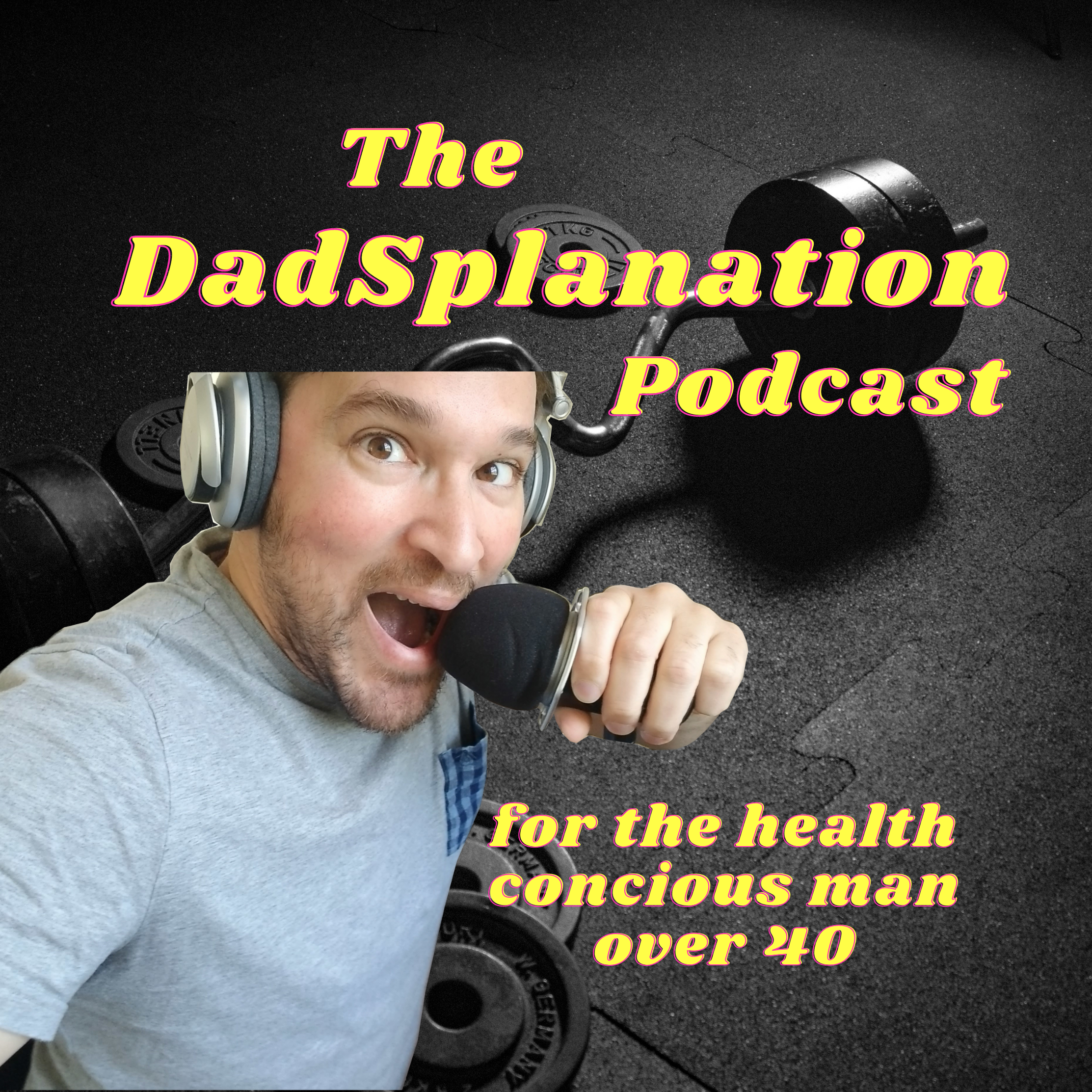 The Dad-Splanation Podcast